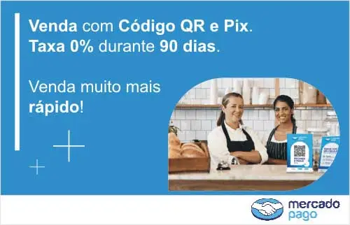 Mercado Pago. Venda com código QR e PIX. Taxa zero durante 90 dias.